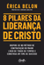 8 pilares da liderança de Cristo - comprar online