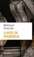 A arte da prudência - Ed. Bolso - Books2u