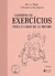 Caderno De Exercícios Para Cuidar De Si Mesmo - 3ª Edição - comprar online