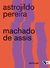 Machado de Assis: Ensaios e apontamentos avulsos