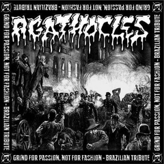 V / A Grind For Passion, Not For Fashion - Brazilian Tribute Agathocles