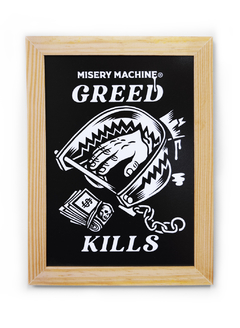 Quadro A5 "Greed Kills"