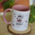 Caneca: Avô é mãe com açúcar