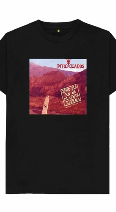 Remera de Intoxicados OTRO DIA EN EL PLANETA TIERRA