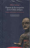 Figuras de la excepción en la China antigua - Albert Galvany