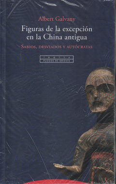 Figuras de la excepción en la China antigua - Albert Galvany