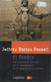 El diablo - Percepciones del mal, de la antigüedad al Cristianismo primitivo - Jeffrey Burton Russell