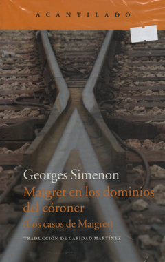 Maigret en los dominios del córoner (Los casos de Maigret) - Georges Simenon