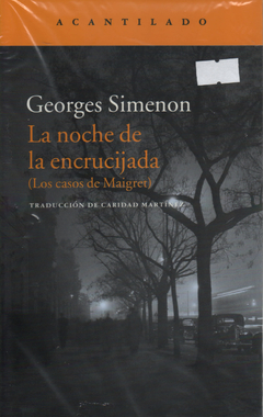 La noche de la encrucijada (Los casos de Maigret) - Georges Simenon