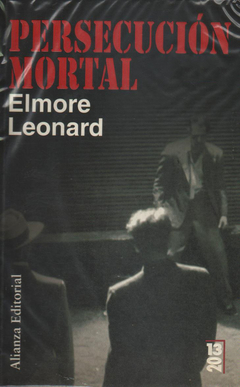 Persecución Mortal - Elmore Leonard