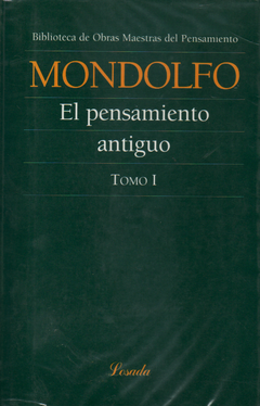 Mondolfo - El pensamiento antiguo - Vol.1