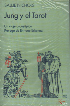 Jung y el Tarot - Un viaje arquetípico - Saliie Nichols