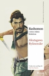 Rashmon y otros relatos historicos - Akutagawa Rynosuke