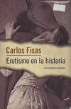 Erotismo en la historia - Carlos Fisas