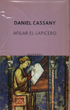 Afilar el lapicero - Daniel Cassany