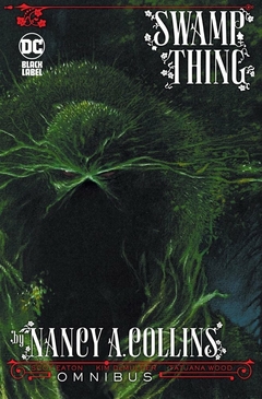 Swamp Thing by Nancy A Collins - Omnibus