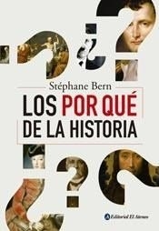 Los por qué de la historia