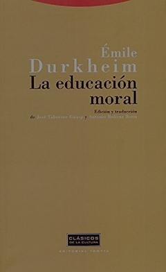 La educación moral (Clásicos de la Cultura)