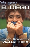 Yo soy el diego de la gente - Autografiado por Maradona