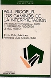 Paul Ricoeur: Los caminos de la interpretación