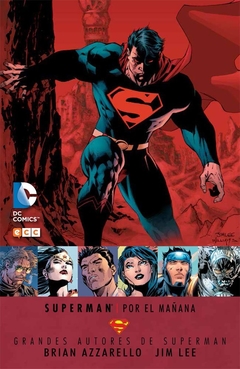 Superman | Por el mañana - Grandes Autores de Superman