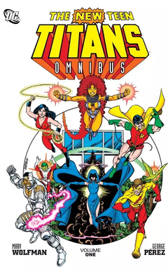 The New Teen Titans Omnibus 1