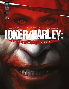 Joker/Harley: Cordura criminal - Libro uno