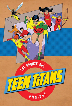 Teen Titans: The Bronze Age Omnibus