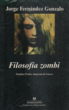 Filosofía Zombi - Jorge Fernández Gonzalo