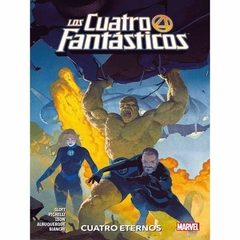 LOS CUATRO FANTASTICOS 01 CUATRO ETERNOS - Panini