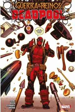 DEADPOOL 03 LA GUERRA DE LOS REINOS