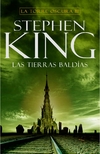 Las tierras baldias - La torre oscura 3 - Stephen King - Plaza&Janes