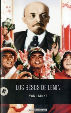 Los besos de Lenin - Yan Lianke