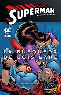 Superman: El nuevo milenio 2 - La búsqueda de Lois Lane