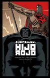 Superman: Hijo Rojo - DC Black Label