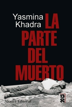 La parte del muerto - Yasmina Khadra