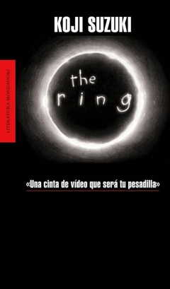 The ring - Koji Suzuki