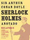 Sherlock Holmes Anotado - Relatos II - Akal