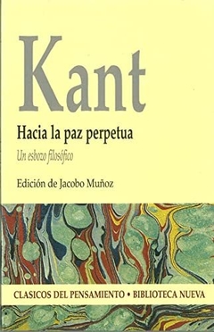 Hacia la paz perpetua: Un esbozo filosófico