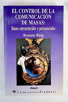 El control de la comunicación de masas: Bases estructurales y psicosociales