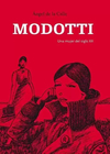 MODOTTI: UNA MUJER DEL SIGLO XX