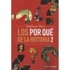 Los por qué de la historia 2