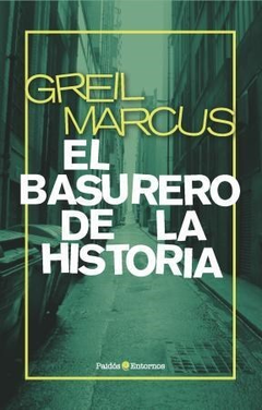 El basurero de la historia