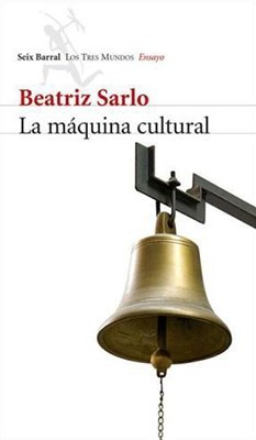 La máquina cultural.