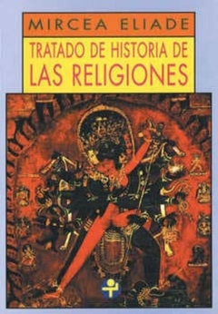 Tratado de historia de las religiones - Mircea Eliade