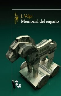 Memorial del engaño - J. Volpi