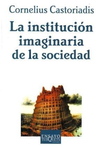 La institución imaginaria de la sociedad