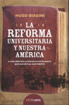 La reforma universitaria y nuestra américa