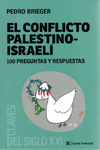 El conflicto Palestino-Israelí - 100 Preguntas y respuestas