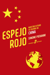 Espejo rojo - Simone Pieranni - Edhasa